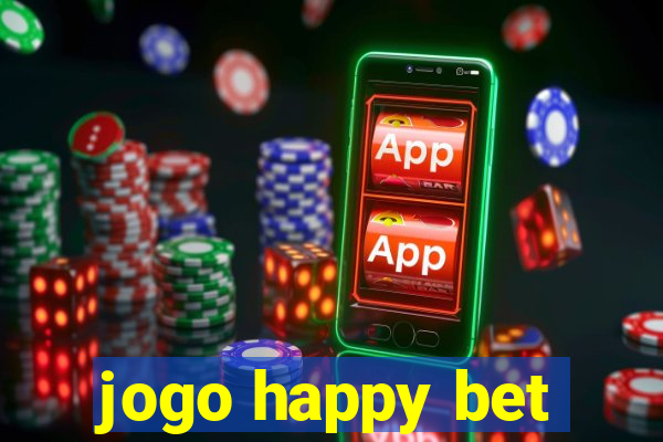 jogo happy bet